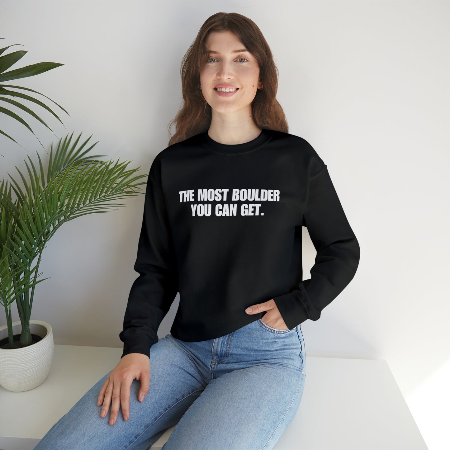 The Most Boulder You Can Get. - Unisex Heavy Blend™ Crewneck Sweatshirt