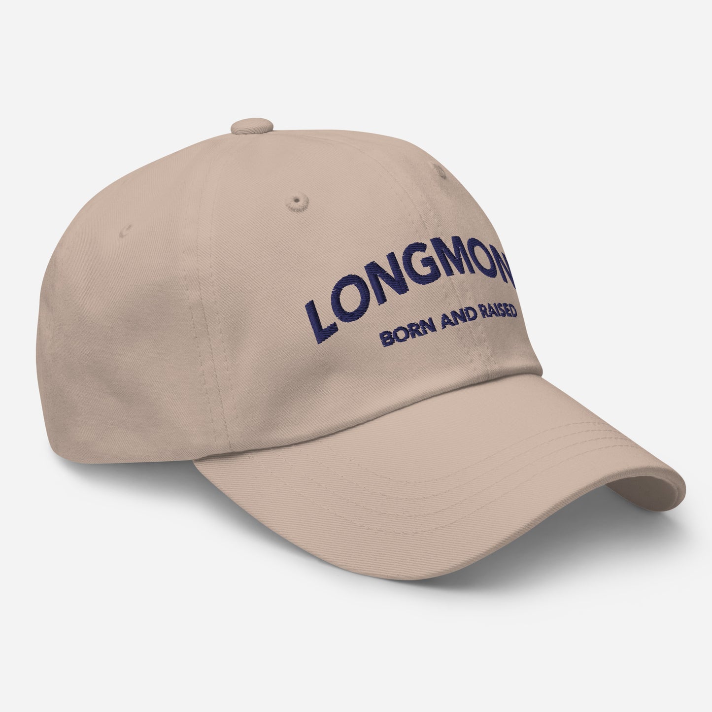 Longmont Born and Raised Embroidered Dad hat