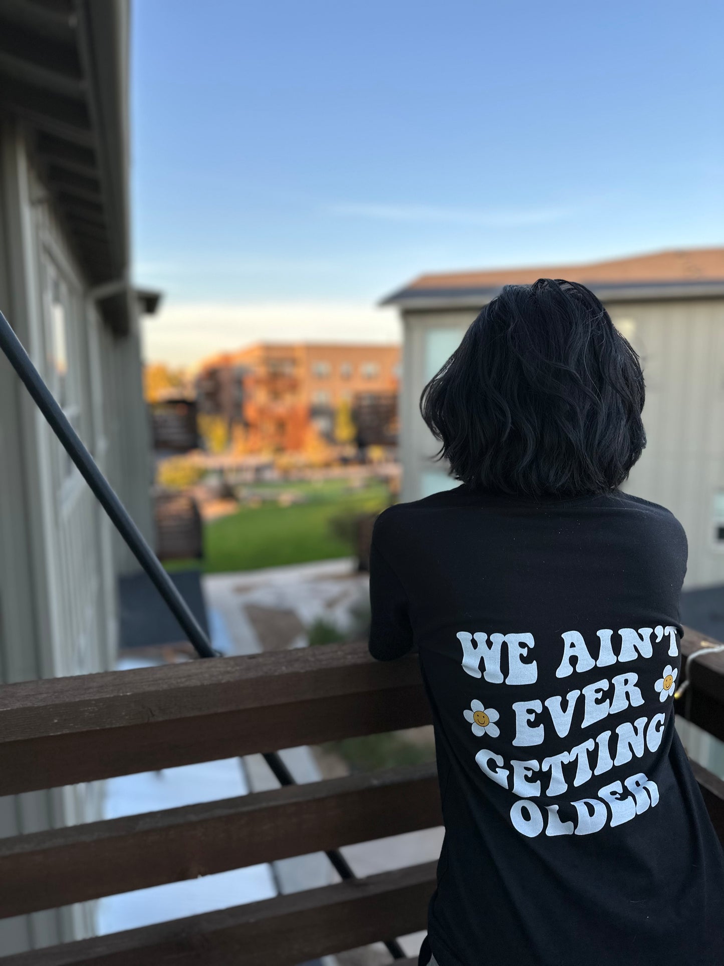 We ain't ever getting older T-shirt