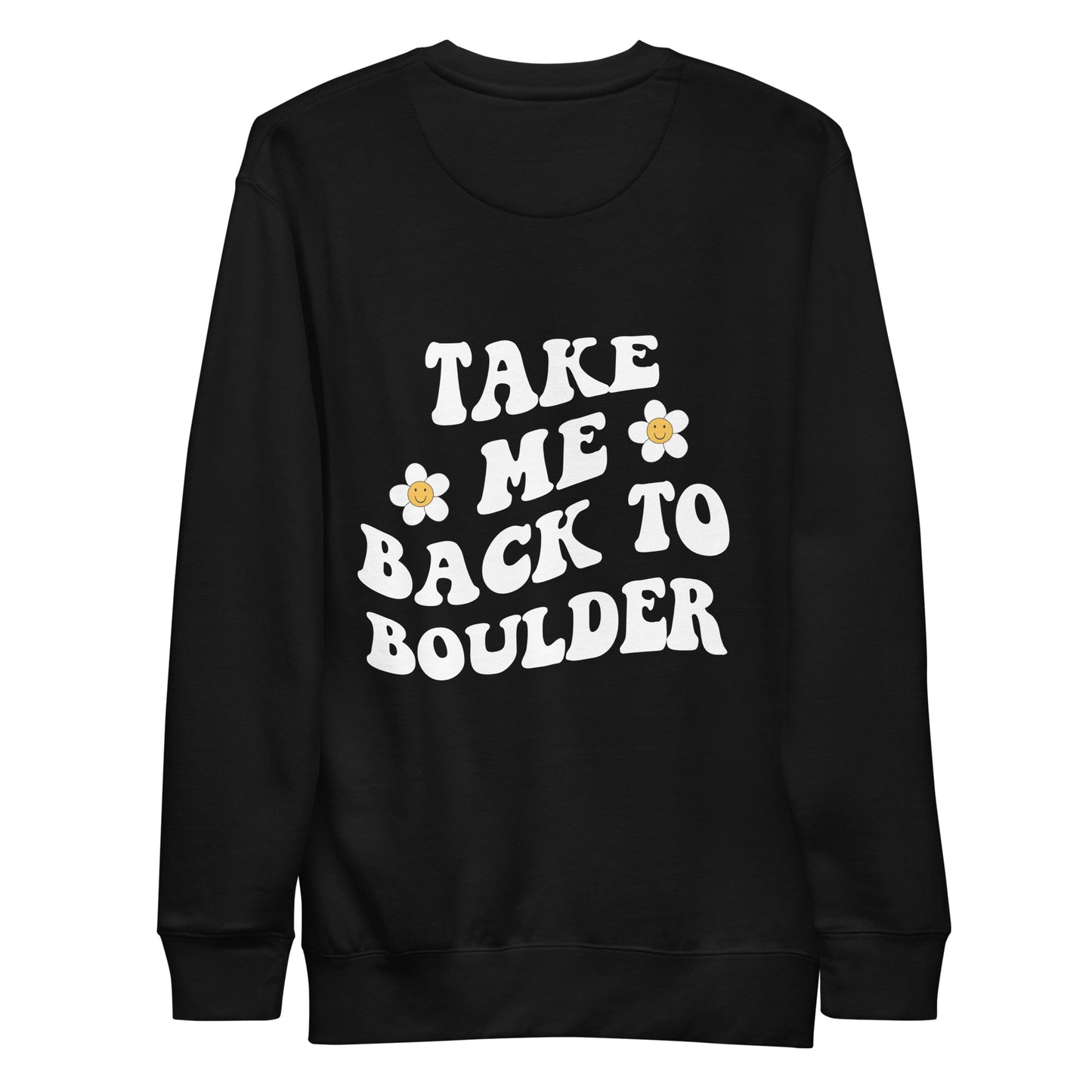 Take Me Back to Boulder Sweatshirt